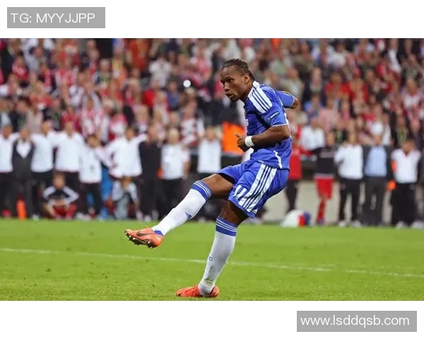 法国足球明星德罗巴的辉煌职业生涯与传奇瞬间回顾